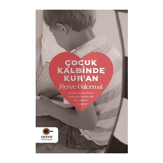 Çocuk Kalbinde Kur’an