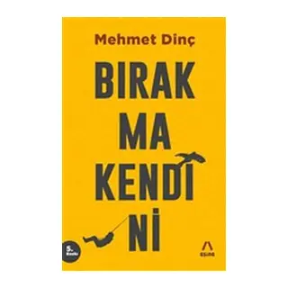 Bırakma Kendini
