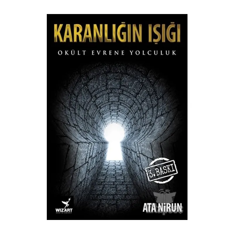 Karanlığın Işığı Okült Evrene Yolculuk