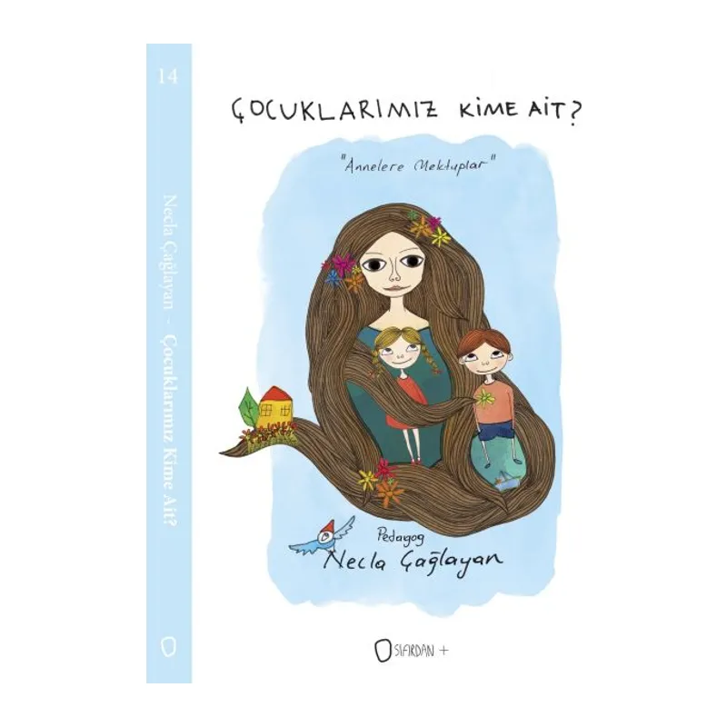 Çocuklarımız Kime Ait?