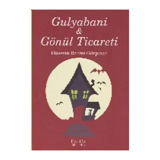 Gulyabani - Gönül Ticareti