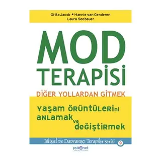 Mod Terapisi Diğer Yollardan Gitmek