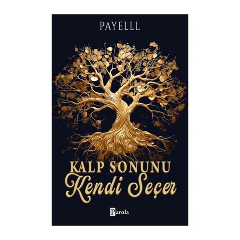 Kalp Sonunu Kendi Seçer
