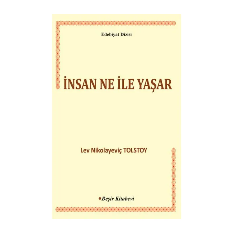 İnsan Ne ile Yaşar