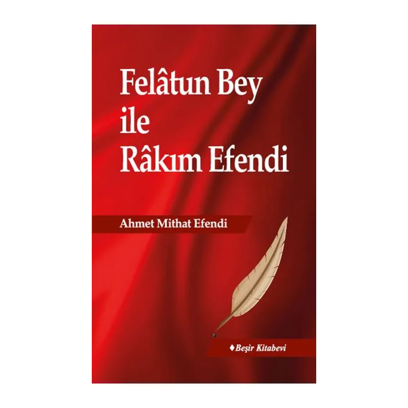 Felatun Bey İle Rakım Efendi