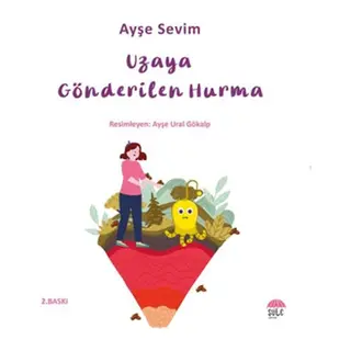 Betül Büyüyor - Uzaya Gönderilen Hurma