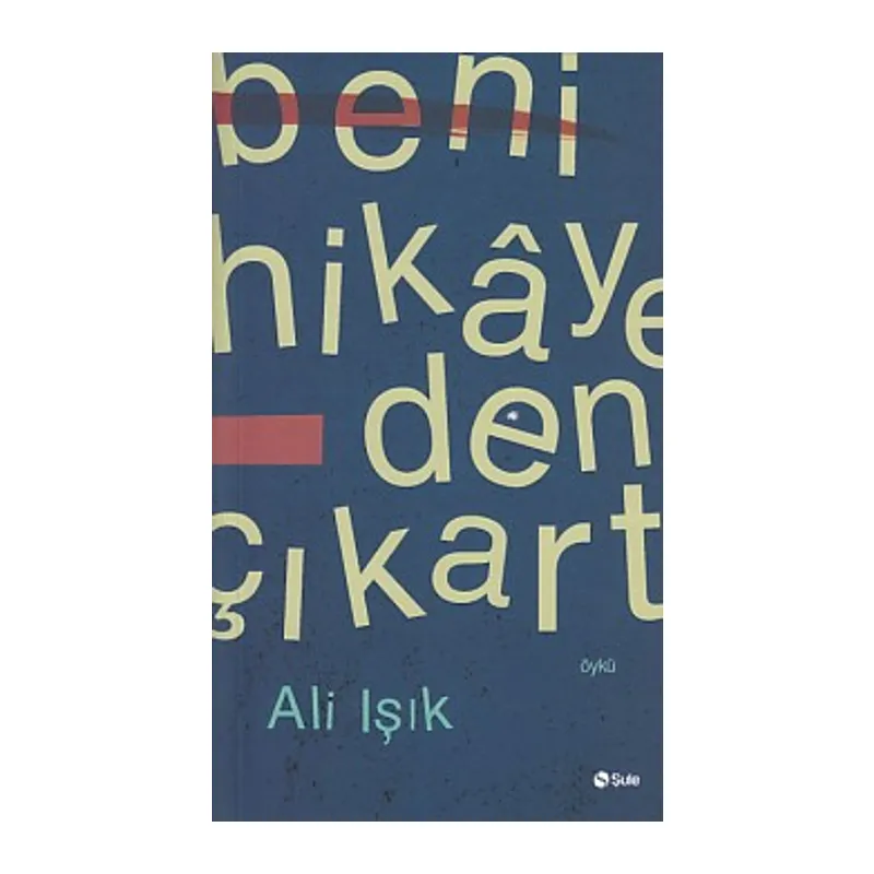 Beni Hikayeden Çıkart