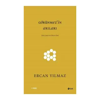 Görünmezin Arıları