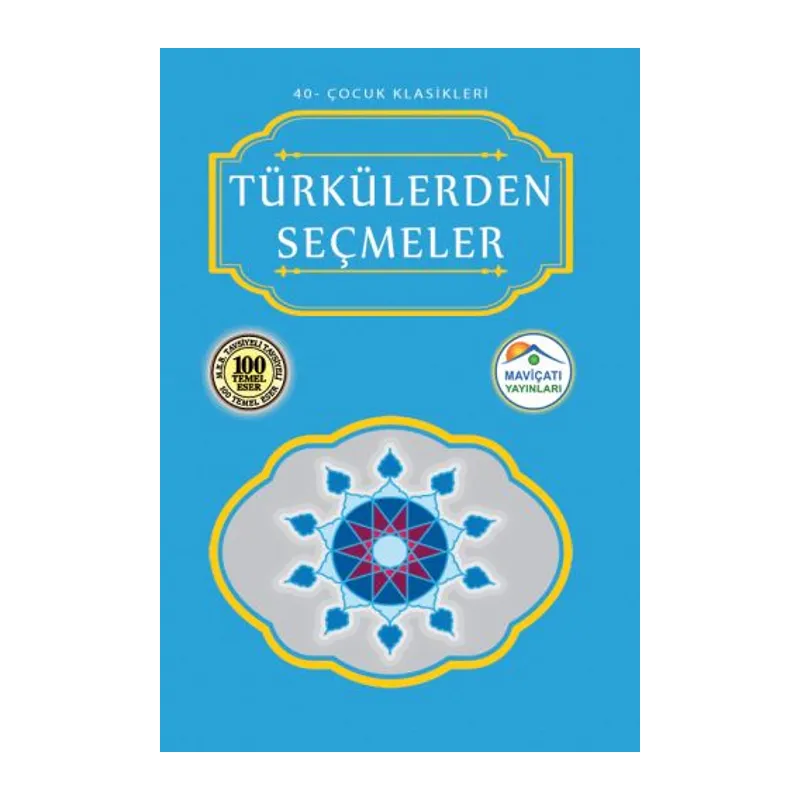 Çocuk Klasikleri 40 - Türkülerden Seçmeler