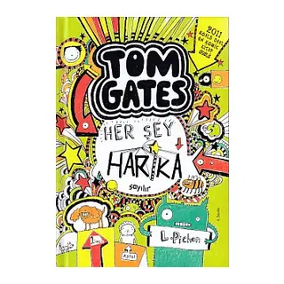 Tom Gates - 02 Her Şey Harika Sayılır (Ciltli)