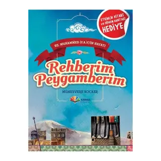 Hz. Muhammed (s.a.v)'in Hayatı - Rehberim Peygamberim