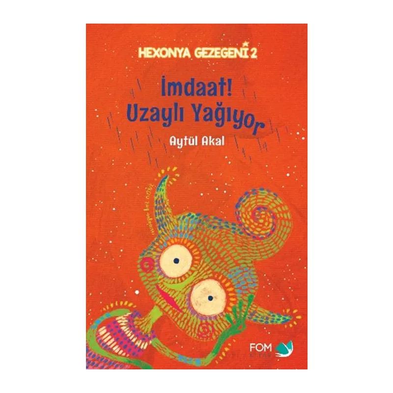İmdat Uzaylı Yağıyor