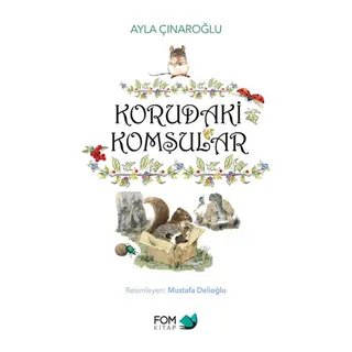 Korudaki Komşular