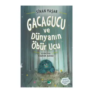 Gacagucu ve Dünyanın Öbür Ucu