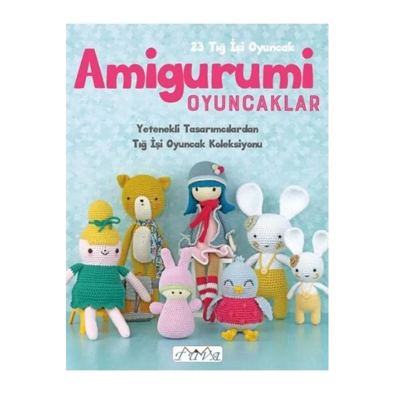 Amigurumi Oyuncaklar 23 Tığ İşi Oyuncak
