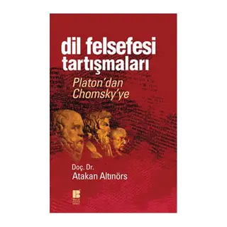 Dil Felsefesi Tartışmaları Platon’dan Chomsky’ye