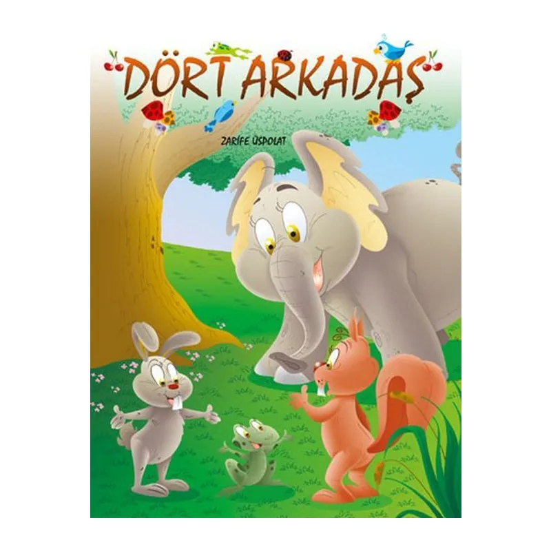 Dört Arkadaş