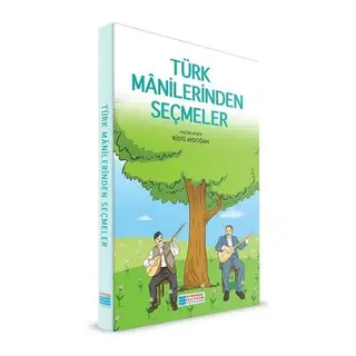 Türk Manilerinden Seçmeler