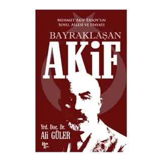 Bayraklaşan Akif