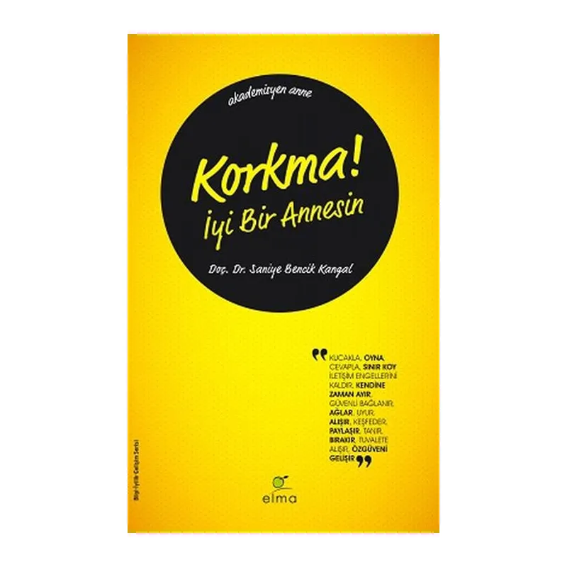 Korkma! İyi Bir Annesin
