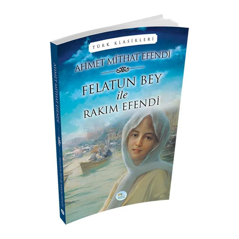 Felatun Bey ile Rakım Efendi