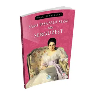 Türk Klasikleri - Sergüzeşt