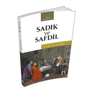 Dünya Klasikleri - Sadık ve Safdil