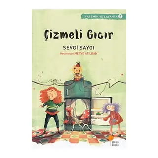 Yasemin ve Lavanta 02 - Çizmeli Gıcır