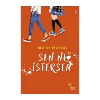 Sen Ne İstersen