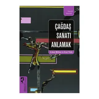Çağdaş Sanatı Anlamak
