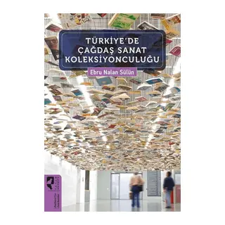 Türkiye'de Çağdaş Sanat Koleksiyonculuğu
