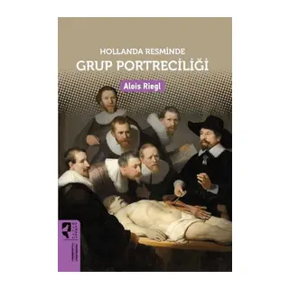 Hollanda Resminde Grup Portreciliği