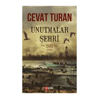 Unutmalar Şehri - 1980