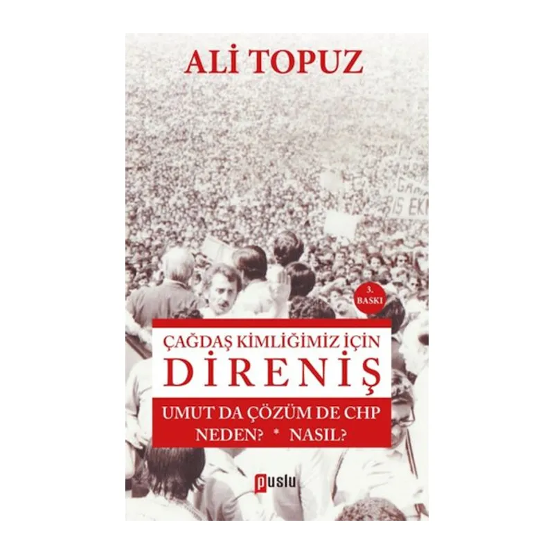 Çağdaş Kimliğimiz İçin Direniş