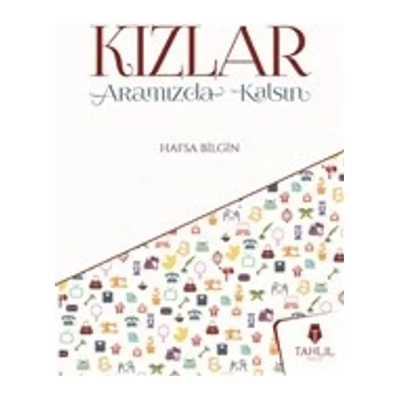 Kızlar Aramızda Kalsın