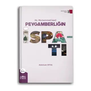 Hz. Muhammed (sav) Peygamberliğin İspatı