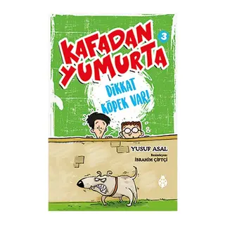 Kafadan Yumurta 3 - Dikkat Köpek Var!