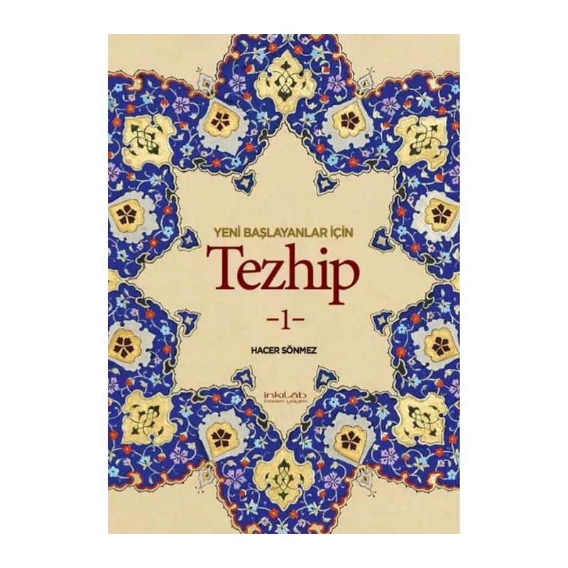 Yeni Başlayanlar İçin Tezhip 1