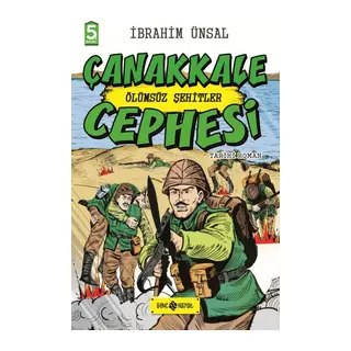 Tarihi Roman - Ölümsüz Şehitler Çanakkale Cephesi