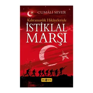 Kahramanlık Hikayeleriyle İstiklal Marşı