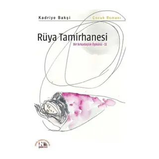 Rüya Tamirhanesi
