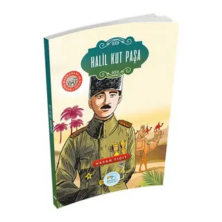 Büyük Kahramanlar - Halil Kut Paşa