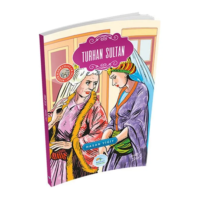Büyük Kahramanlar - Turhan Sultan