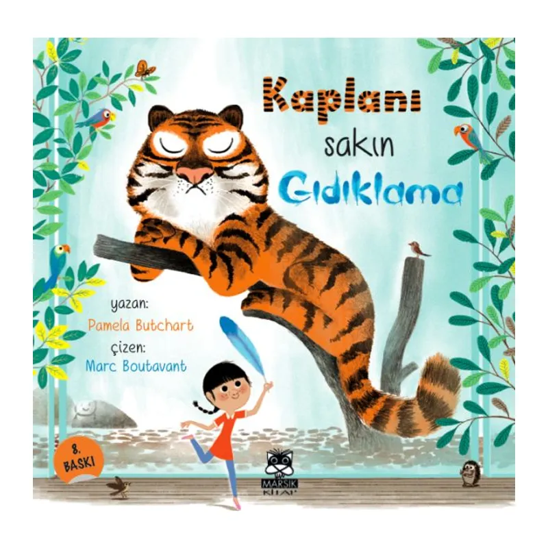 Kaplanı Sakın Gıdıklama