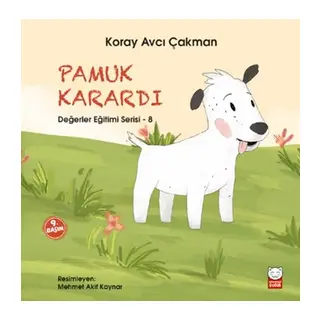 Değerler Eğitimi Serisi 8 - Pamuk Karardı