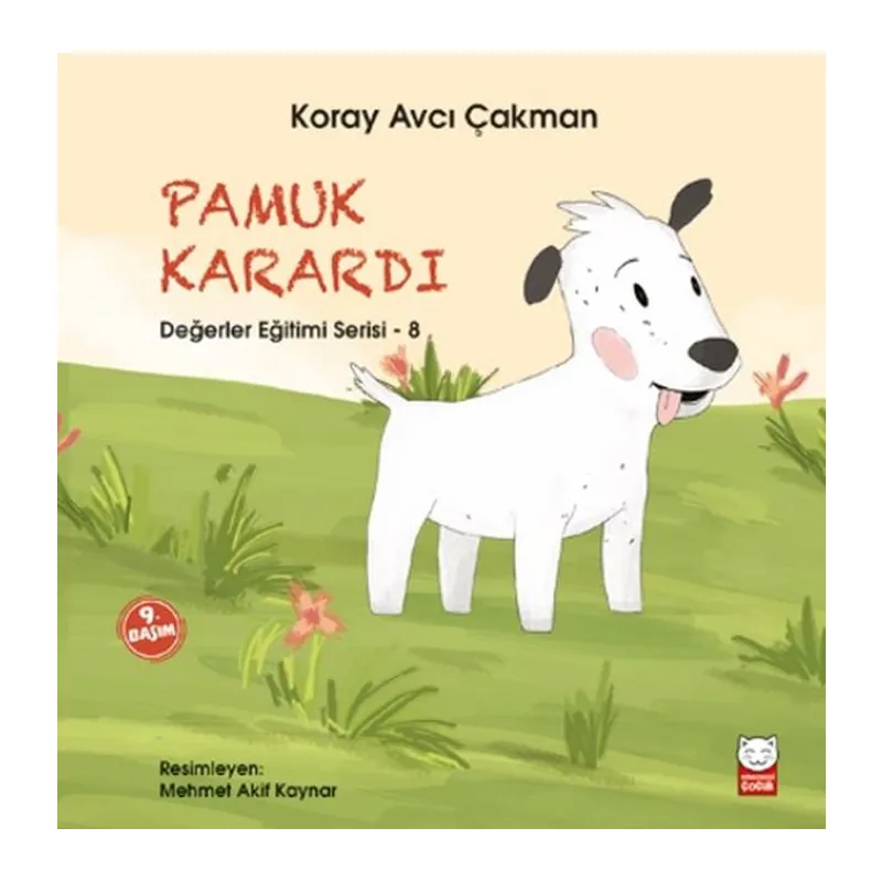 Değerler Eğitimi Serisi 8 - Pamuk Karardı