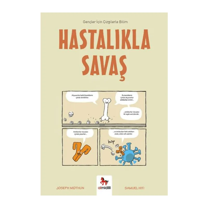 Hastalıkla Savaş - Gençler İçin Çizgilerle Bilim