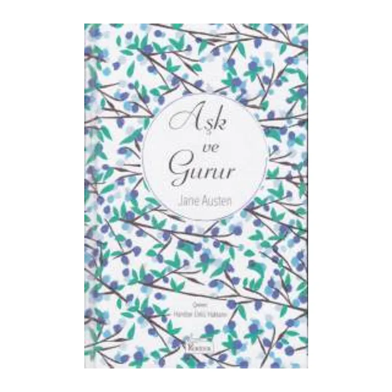 Aşk ve Gurur (Bez Ciltli)