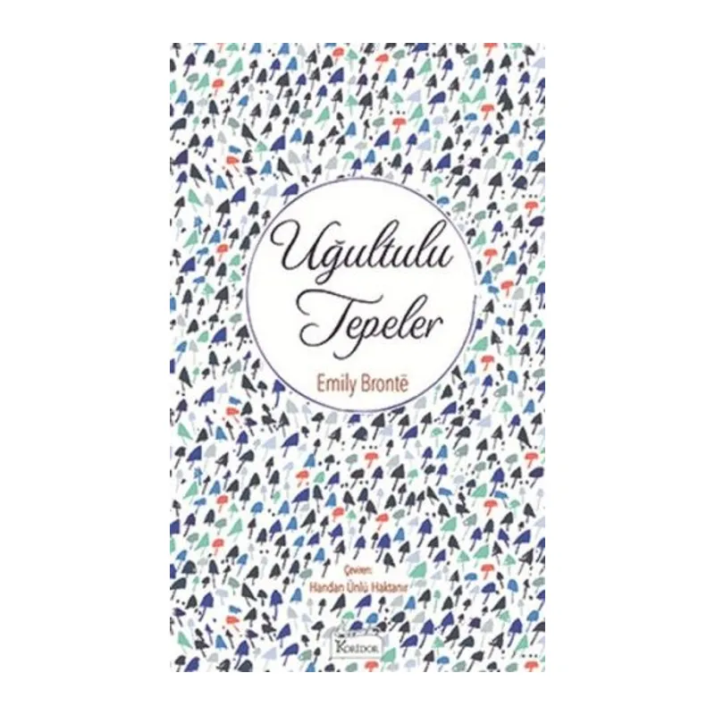 Uğultulu Tepeler (Bez Ciltli)