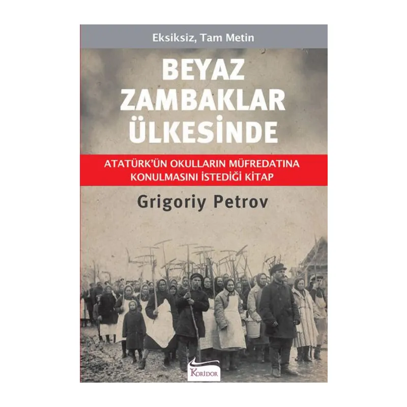 Beyaz Zambaklar Ülkesinde (Bez Ciltli)